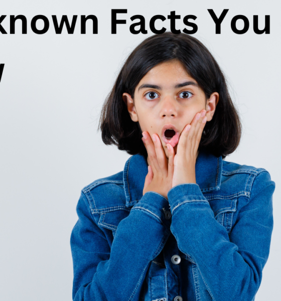 5 unknown facts